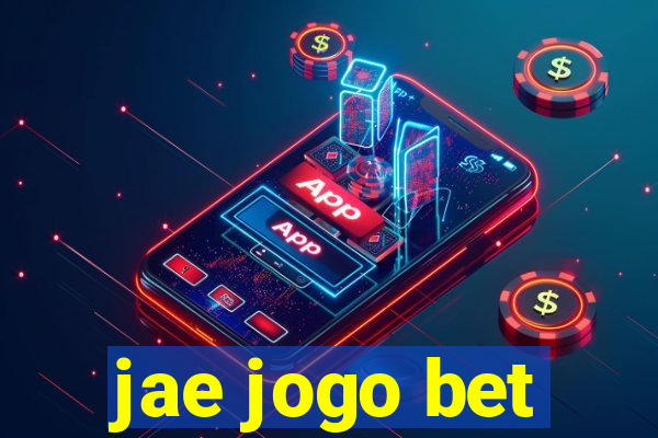 jae jogo bet